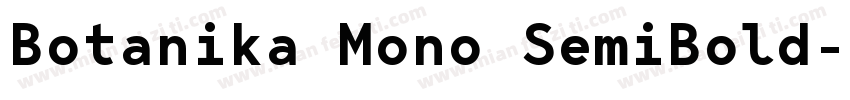 Botanika Mono SemiBold字体转换